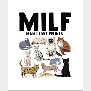 Funny MILF Man I Love Felines Cat Lover Posters and Art